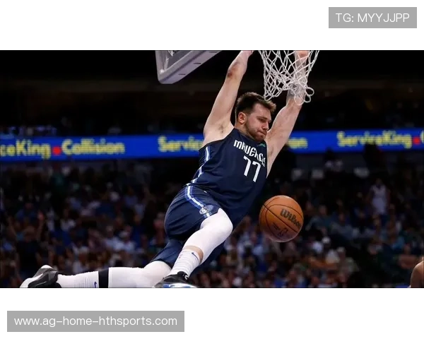 东契奇节奏千变万化,达拉斯锁定整体局面 东契奇节奏千变万化,达拉斯锁定整体局面